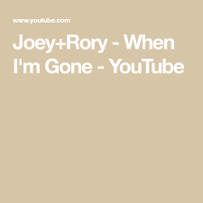 Joey Rory When I M Gone Youtube Joey Rory Rory Joey And Rory Feek
