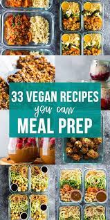 From falafels to burgers made from coconut pulp, meat substitutes have been around for a very long time — like 965 a.d.! 33 Vegan Meal Prep Recipes For Breakfast Lunch Dinner