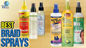 The sprays we've included here location a large number of the normal issues that. 7 Best Braid Sprays 2017 Youtube