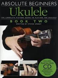 Ukulele chord book always useful to have a reference book on hand. Absolute Beginners Ukulele Learn To Play Easy Lesson Uke Music Book 2 Cd 9781847728500 Ebay