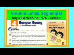 Berikut ini contoh soal evaluasi tema 8 subtema 2. Volume Limas Segiempat Asyik Berlatih Hal 176 Senang Belajar Matematika Kelas 5 Bab 4 Youtube