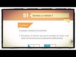 E no se porque quitaron el bloque 3 ,lo libro de matematicas de 4 de primaria contestado pagina 50. Desafio 51 Sumas Y Restas Paginas 98 Y 99 Del Libro De Matematicas 4 Grado Youtube