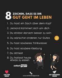 8 Zeichen Dass Es Dir Gut Geht Im Leben Lebensweisheiten Zum Nachdenken Weisheiten Motivation