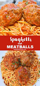 Spaghetti And Meatballs Recipe Kid Approved Recipe Spaghetti And Meatballs Meatball Recipes Recipes