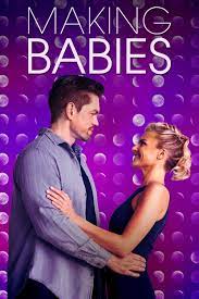 We bring you this movie in multiple definitions. Making Babies 2019 Trakt Tv