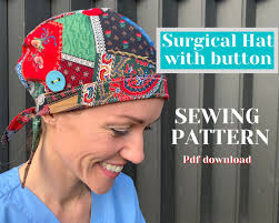 Surgical Hat SEWING PATTERN PDF, Scrub Cap With Button Sewing Pattern,  Scrub Cap Pattern, Chemo Hat, Women's Scrub Cap Sewing Tutorial