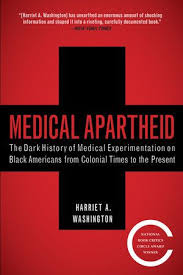 Medical Apartheid By Harriet A Washington 9780767915472 Penguinrandomhouse Com Books Black History Books History Books Science Books