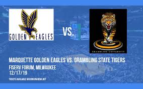 marquette golden eagles vs grambling state tigers tickets