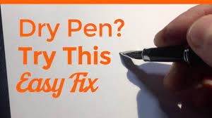 Dry Fountain Pen: Ink Not Coming Out? - This Quick Fix Will Work Every Time  - Youtube
