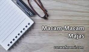 58 Macam Macam Majas Beserta Contoh Dan Penjelasannya Lengkap