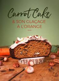 Part De Carrot Cake Ou Gateau A La Carotte Avec Un Glacage A L Orange Gateaux Alimentaires Cake Moelleux Delicieux Gateaux
