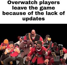 Overwatch Players Leave The Game Because Of The Lack Of Updates Meme Memezila Com