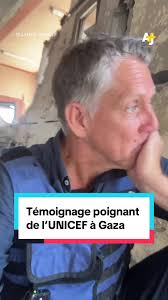 La voix tremblante, le porte-parole de l’UNICEF James Elder décrit dans une  vidéo le désespoir des Palestiniens de Gaza. #ajplusfrançais #gaza #unicef  #palestine #humanitaire