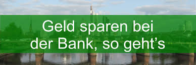 Enjoy the best online banking with bankinter individuals, learn about our mortgages, pension plans if the customer does not fulfil their obligations to the bank, in addition to the possibility of them losing. Geld Sparen Bei Der Bank So Geht S Mein Geld Blog