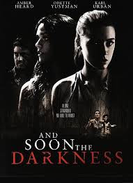 And soon the darkness is a 2010 american mystery thriller film directed by marcos efron, starring karl urban, amber heard and odette annable. And Soon The Darkness Remake Horrorfilme Der 2010er Independent Forum Fur Film Games Und Musik Streaming Dvd Und Blu Ray Info