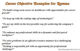 If your answer is yes, then read on. Sample Career Objectives Examples For Resumes