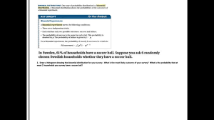 Binomial distribution is a common probability distribution that models the probabilitytotal probability rulethe total probability rule (also known as the law of total probability) is a fundamental rule in statistics relating to conditional and marginal of obtaining one of two outcomes under a given number. 6 2 Construct And Interpret Binomial Distribution Youtube