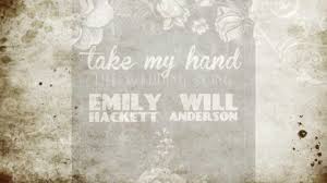 Take My Hand The Wedding Song Emily Hackett Will Anderson Of Parachute Official Lyric Video Youtube