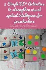 Here are a few visual literacy activities you can do with your preschooler: 8 Simple Diy Activities To Strengthen Visual Spatial Intelligence For Preschoolers Sharing Our Experiences Preschool Activities Kids Learning Activities Craft Activities For Kids