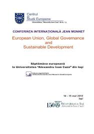 Centrul de studii europene promoveaza dimensiunea europeana a educatiei și formarii profesionale, dezvolta cercetarea in domeniul studiilor europene universitatea „alexandru ioan cuza din iaşi este cea mai veche instituţie de învăţământ superior din românia continuând, din anul 1860, o tradiţie. Brosura Eveniment Centrul De Studii Europene Universitatea