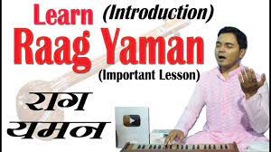 Learn Raag Yaman Introduction Important Lesson For All Beginners Indian Music Art Youtube