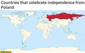Обзор матча (1 июня 2021 в 21:45) польша: Countries That Celebrate Independence From Poland Only Russia Starecat Com