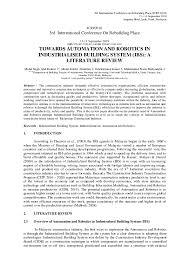 Industrialised building system design is studied with the second year students of architectural department in istanbul arel university. Pdf Towards Automation And Robotics In Industrialised Building System Ibs A Literature Review Mohd Najib Abd Rashid Academia Edu