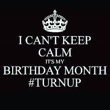 I Could Be More Happier To Start Celebrating A Little Everyday To Celebrate My Birthday In A Birthday Month Quotes Its My Birthday Month Birthday Girl Quotes