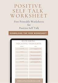 Learn How To Practise Positive Self Talk Free Worksheets To Download Free Self Talk Worksheet Download The In 2020 Negative Self Talk Positive Self Talk Self Talk
