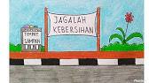 Cara Menggambar Poster Jagalah Kebersihan Youtube