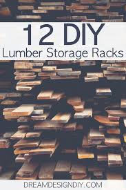 12 diy lumber storage racks. 12 Diy Lumber Storage Racks Dream Design Diy