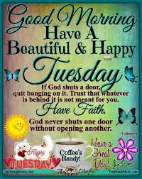 Happy Tuesday Amen Happy Tuesday Quotes Good Morning Tuesday Tuesday Quotes Good Morning As i mentioned friday we have been in figure eight cat life monday motivation. tuesday quotes good morning