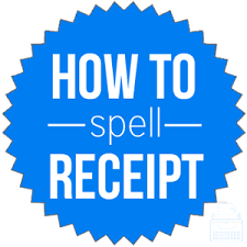 How Do You Spell Receipt English Spelling Dictionary Writing Explained