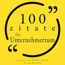 Heute ist er ein wesentlich besserer investor als vor 50 jahren. 100 Zitate Fur Unternehmertum Von Warren Buffet Malcom Forbes Samuel Goldwyn Napoleon Bonaparte Henry Ford Horbuch Downloads Orell Fussli
