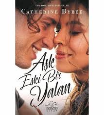 Aşk Eski Bir Yalan Catherine Bybee