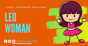 The Leo Woman Leo By Linda Goodman Zodiac Reads