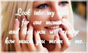 75 beautiful eyes quotes and sayings with images. Look Into My Eyes For One Moment Silver Quotes