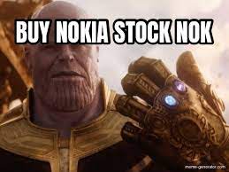 Lets meme this to greatness, wsb style. Buy Nokia Stock Nok Meme Generator