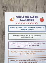 100 would you rather questions. Fall Themed Would You Rather Questions For Kids
