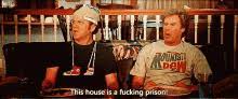 This house is a prison quote. This House Is A Prison Gifs Tenor