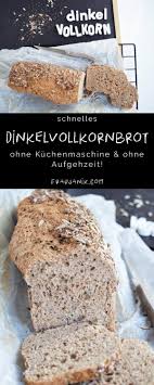 Dinkelvollkornbrot Dinkelbrot Vollkornbrot Frau Janik Brot Ohne Aufgehzeit Hefeteigbrot Schnell Dinkelvollkornbrot Brot Selber Backen Rezept Vollkornbrot