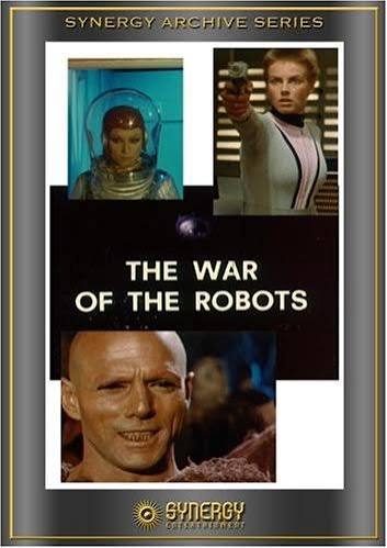 The War of the Robots (1978) - IMDb