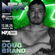 Doug Brand Makes NFA Debut in Middleweight MMA Bout at NFA 22