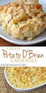 I make this at home and the family loves it, but instead of bacon….i used little bits of ham and instead of the scallions on top…i use potatoes o'brien (frozen potatoes with bits of peppers. Obrien Potato Casserole