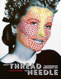 From Thread to Needle: Contemporary... book by Charlotte Vannier