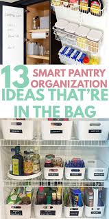 13 Pantry Organization Ideas To Can The Mess Small Pantry Organization Closet Organization Diy Kitchen Organization Pantry
