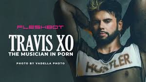 Travis Xo: The Musician In Porn - Fleshbot