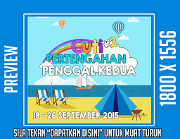Kalendar cuti sekolah brunei 2021 (jadual)|bilakah tarikh cuti persekolahan brunei bagi tahun 2021? Poster Cuti Sekolah Penggal Kedua 2015 V2 Koleksi Grafik Untuk Guru
