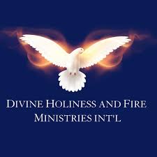 Profile for Divine Holiness and Fire Ministries Int'l