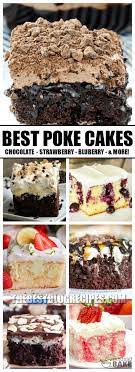 I have rounded up some of my best poke cake recipes to make this collection for you. Best Poke Cake Recipes The Best Blog Recipes Desserts Poke Cake Recipes Cake Recipes